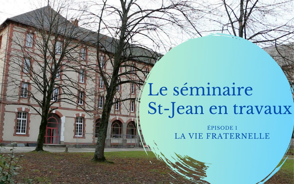 Le séminaire Saint-Jean en pleine restructuration